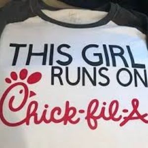 this girl runs on chick fil a